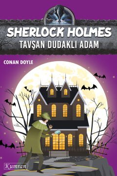 SHERLOCK HOLMES - TAVŞAN DUDAKLI ADAM