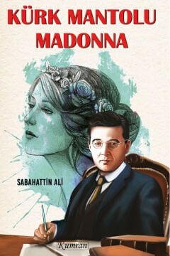 KÜRK MANTOLU MADONNA