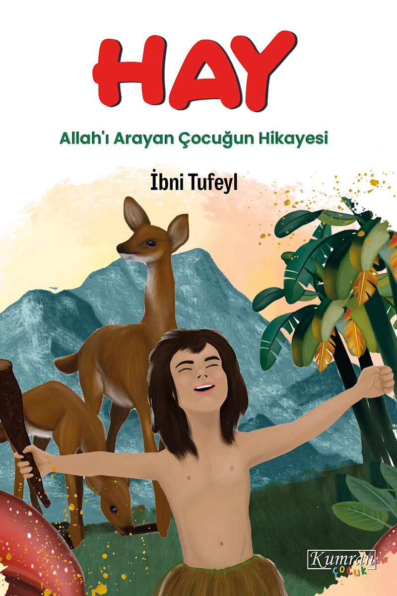 HAY - ALLAH'I ARAYAN ÇOCUĞUN HİKAYESİ