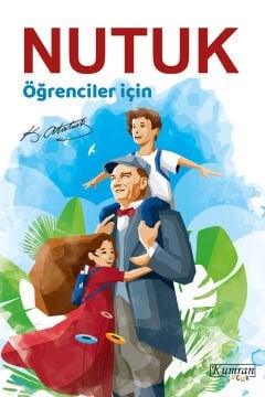 ÖĞRENCİLER İÇİN NUTUK
