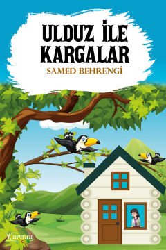 ULDUZ İLE KARGALAR