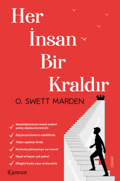 HER İNSAN BİR KRALDIR