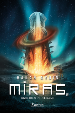 MİRAS  2  - KIZIL İBLİSİN İNTİKAMI