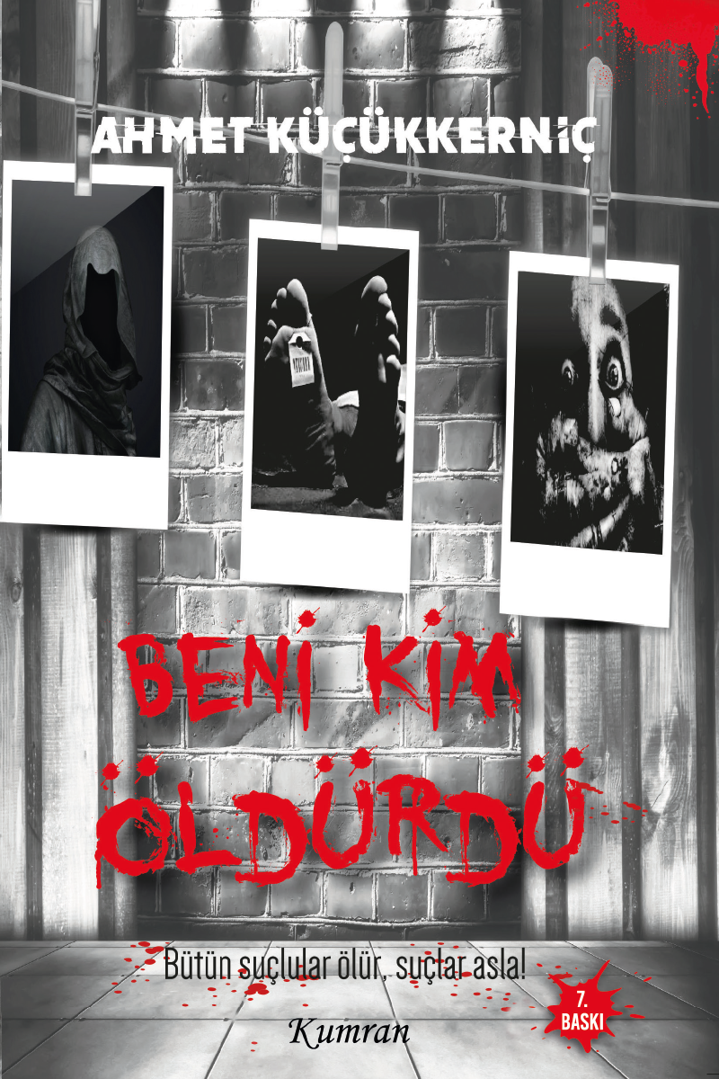 BENİ KİM ÖLDÜRDÜ
