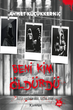 BENİ KİM ÖLDÜRDÜ
