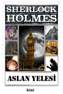 SHERLOCK HOLMES - ASLAN YELESİ