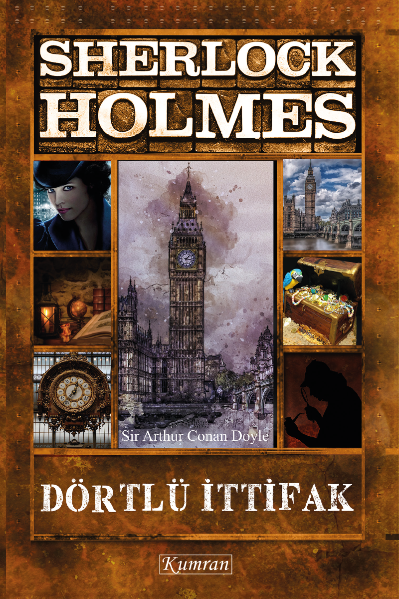 SHERLOCK HOLMES - DÖRTLÜ İTTİFAK