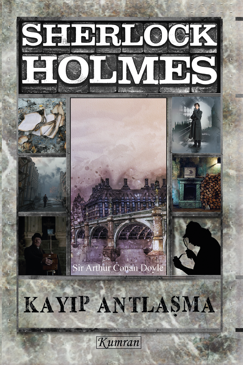 SHERLOCK HOLMES - KAYIP ANTLAŞMA