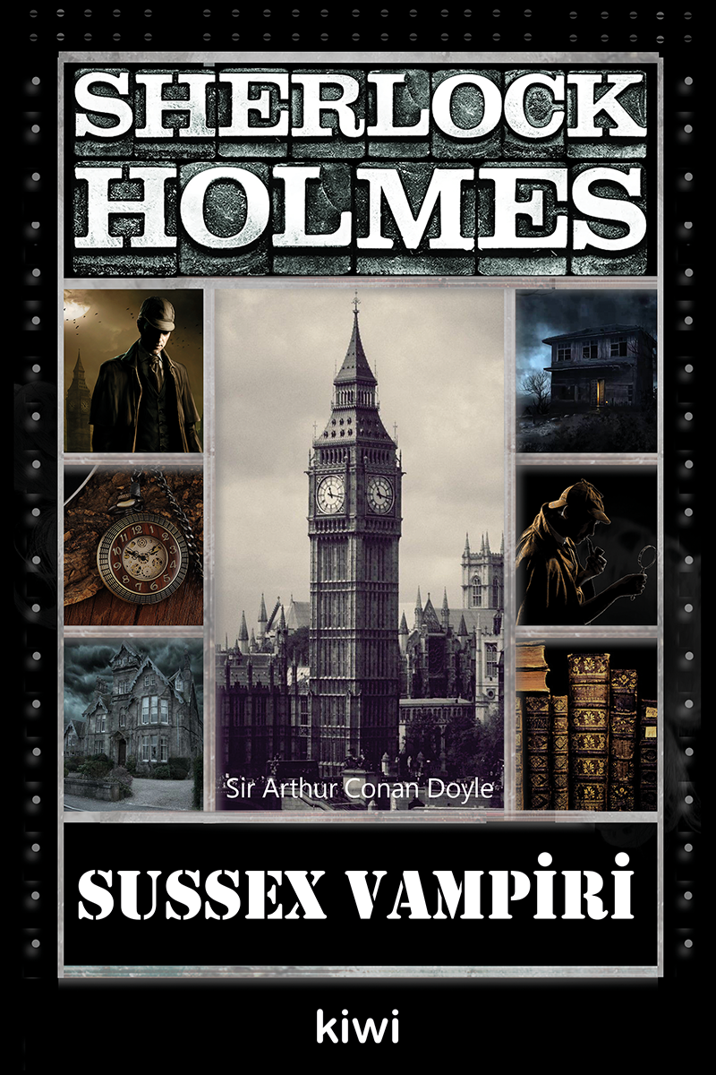 SHERLOCK HOLMES - SUSSEX VAMPİRİ