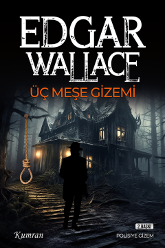ÜÇ MEŞE GİZEMİ