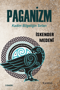 PAGANİZM - KADİM BİLGELİĞİN SIRLARI