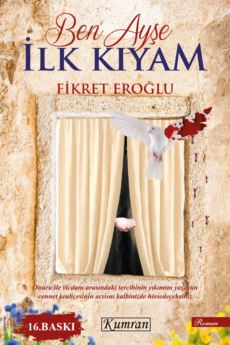 BEN AYŞE - İLK KIYAM