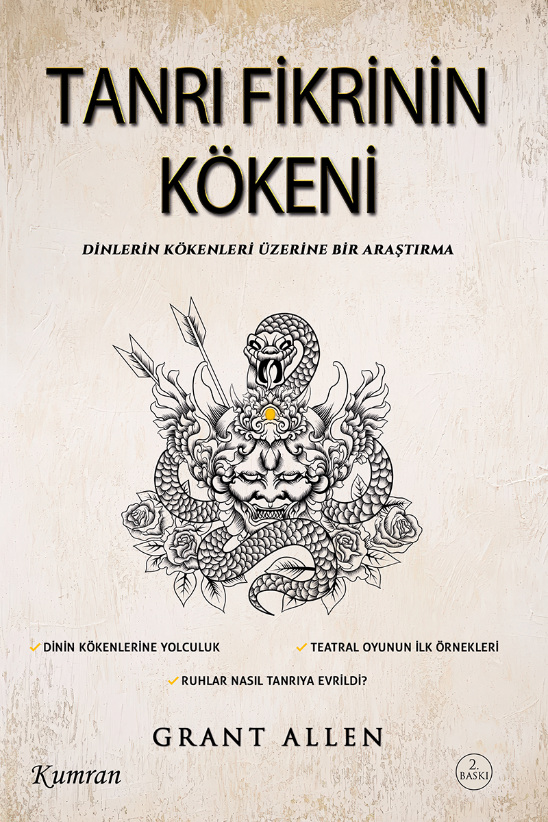 TANRI FİKRİNİN KÖKENİ / Dinlerin Kökenleri Üzerine Bir Araştırma