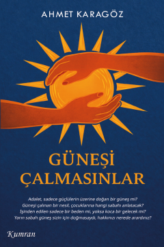 Güneşi Çalmasınlar